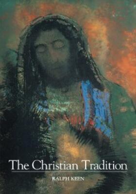 Keen |  The Christian Tradition | eBook | Sack Fachmedien
