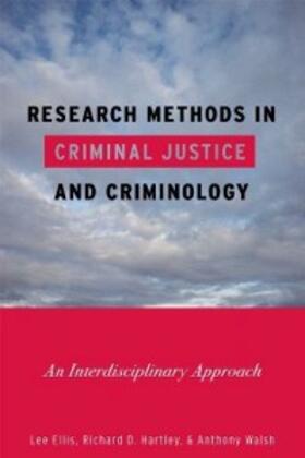 Ellis / Hartley / Walsh |  Research Methods in Criminal Justice and Criminology | eBook | Sack Fachmedien