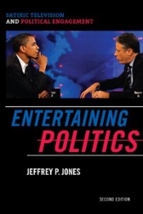 Jones |  Entertaining Politics | eBook | Sack Fachmedien