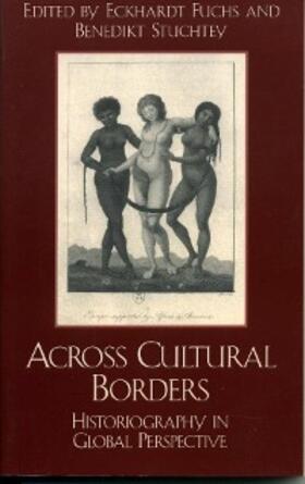 Fuchs / Stuchtey |  Across Cultural Borders | eBook | Sack Fachmedien