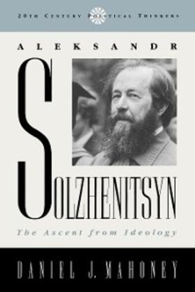 Mahoney |  Aleksandr Solzhenitsyn | eBook | Sack Fachmedien