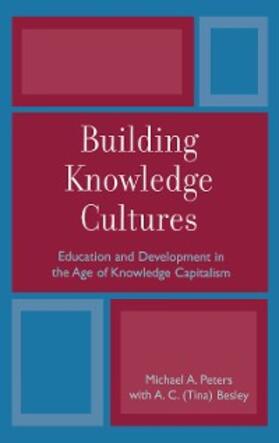 Peters / Besley |  Building Knowledge Cultures | eBook | Sack Fachmedien