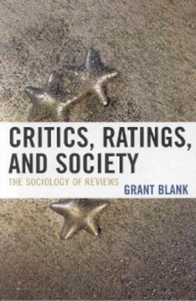 Blank |  Critics, Ratings, and Society | eBook | Sack Fachmedien