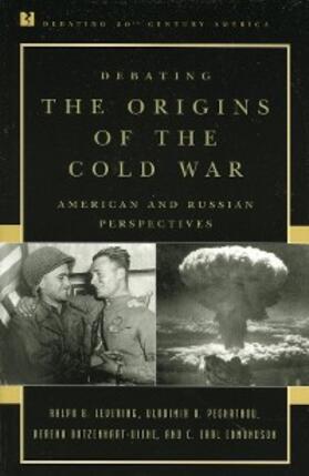 Levering / Pechatnov / Botzenhart-Viehe |  Debating the Origins of the Cold War | eBook | Sack Fachmedien