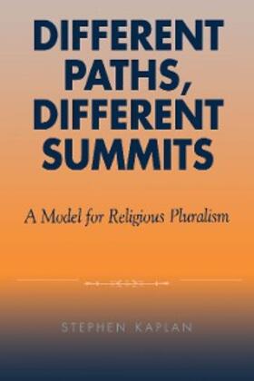 Kaplan |  Different Paths, Different Summits | eBook | Sack Fachmedien
