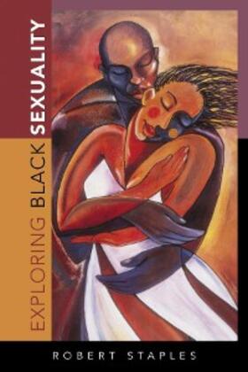 Staples |  Exploring Black Sexuality | eBook | Sack Fachmedien