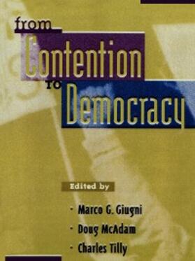 Giugni / Mcadam / Tilly |  From Contention to Democracy | eBook | Sack Fachmedien