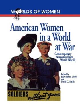 Litoff / Smith |  American Women in a World at War | eBook | Sack Fachmedien