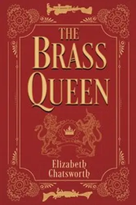 Chatsworth |  Brass Queen | eBook | Sack Fachmedien