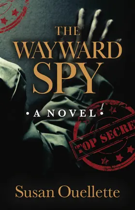 Ouellette |  Wayward Spy | eBook | Sack Fachmedien