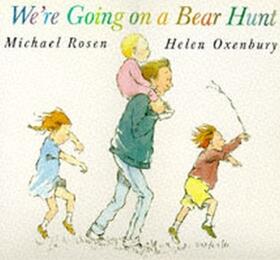 Rosen |  We're Going on a Bear Hunt | Buch |  Sack Fachmedien