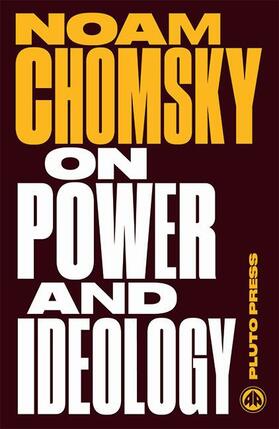 Chomsky | On Power and Ideology | Buch | 978-0-7453-3544-5 | www.sack.de