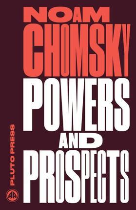 Chomsky | Powers and Prospects | Buch | 978-0-7453-3564-3 | www.sack.de