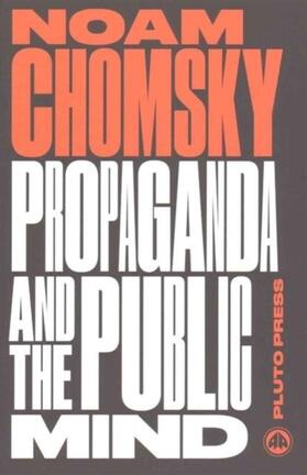 Chomsky |  Propaganda and the Public Mind | Buch |  Sack Fachmedien