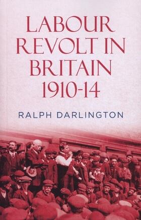 Darlington |  Labour Revolt in Britain 1910-14 | Buch |  Sack Fachmedien