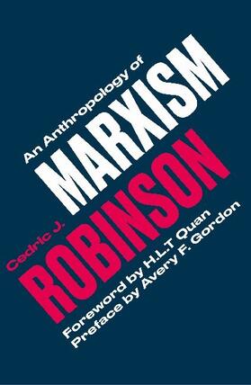Robinson |  An Anthropology of Marxism | Buch |  Sack Fachmedien