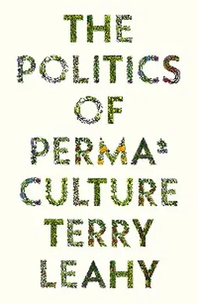Leahy |  The Politics of Permaculture | eBook | Sack Fachmedien