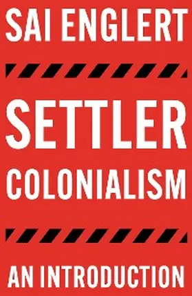 Englert |  Settler Colonialism | eBook | Sack Fachmedien