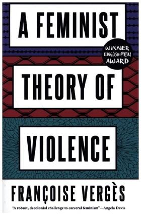 Vergès |  A Feminist Theory of Violence | Buch |  Sack Fachmedien