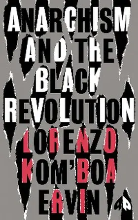 Komboa Ervin |  Anarchism and the Black Revolution | eBook | Sack Fachmedien