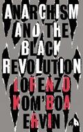 Komboa Ervin |  Anarchism and the Black Revolution | eBook | Sack Fachmedien