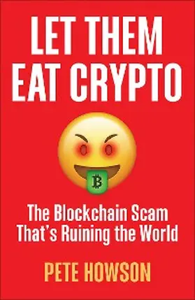 Howson |  Let Them Eat Crypto | eBook | Sack Fachmedien
