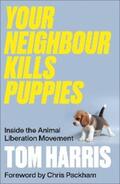 Harris |  Your Neighbour Kills Puppies | eBook | Sack Fachmedien