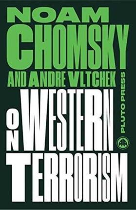 Chomsky / Vltchek | On Western Terrorism | Buch | 978-0-7453-9931-7 | www.sack.de