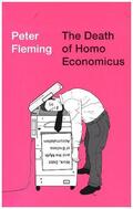 Fleming |  The Death of Homo Economicus | Buch |  Sack Fachmedien