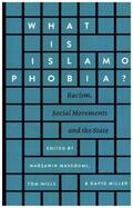 Miller / Massoumi / Mills |  What is Islamophobia? | Buch |  Sack Fachmedien