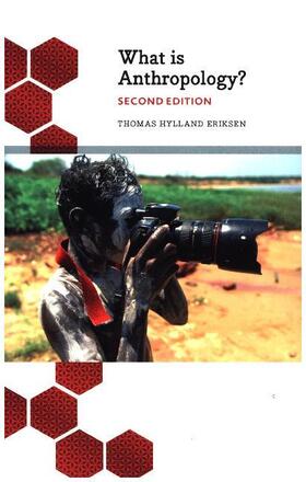 Eriksen | What is Anthropology? | Buch | 978-0-7453-9965-2 | www.sack.de