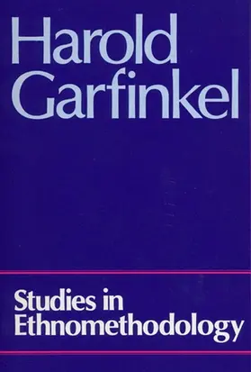 Garfinkel |  Studies in Ethnomethodology | Buch |  Sack Fachmedien