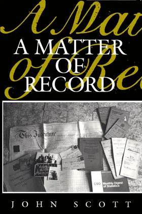 Scott | A Matter of Record | Buch | 978-0-7456-0070-3 | www.sack.de