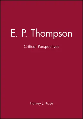 Kaye |  E. P. Thompson | Buch |  Sack Fachmedien