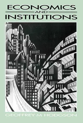 Hodgson |  Economics and Institutions | Buch |  Sack Fachmedien
