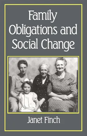 Finch |  Family Obligations and Social Change | Buch |  Sack Fachmedien