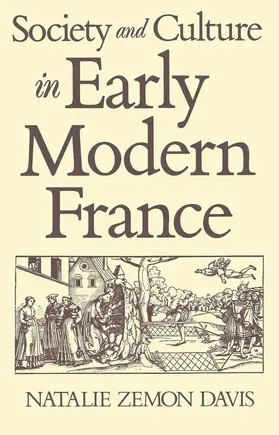 Davis |  Society and Culture in Early Modern France | Buch |  Sack Fachmedien