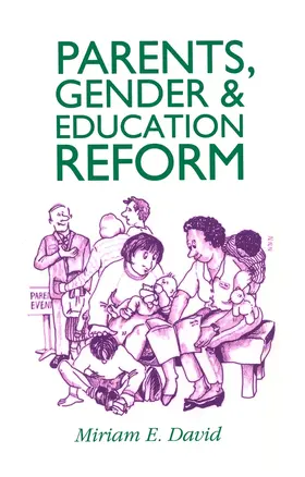 David |  Parents, Gender and Education Reform | Buch |  Sack Fachmedien