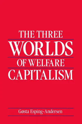 Esping-Andersen |  The Three Worlds of Welfare Capitalism | Buch |  Sack Fachmedien