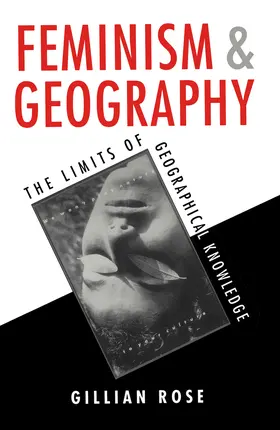 Rose |  Feminism and Geography | Buch |  Sack Fachmedien