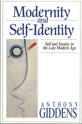 Giddens |  Modernity and Self-Identity | Buch |  Sack Fachmedien