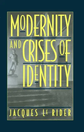 Le Rider |  Modernity and Crises of Identity | Buch |  Sack Fachmedien