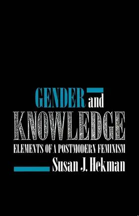 Hekman | Gender and Knowledge | Buch | 978-0-7456-1048-1 | www.sack.de
