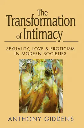 Giddens | The Transformation of Intimacy | Buch | 978-0-7456-1239-3 | www.sack.de