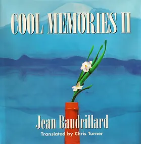 Baudrillard |  Cool Memories II | Buch |  Sack Fachmedien