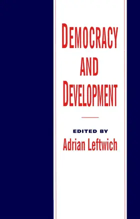 Leftwich |  Democracy and Development | Buch |  Sack Fachmedien