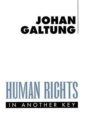 Galtung |  Human Rights in Another Key | Buch |  Sack Fachmedien