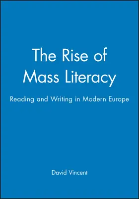 Vincent |  The Rise of Mass Literacy | Buch |  Sack Fachmedien
