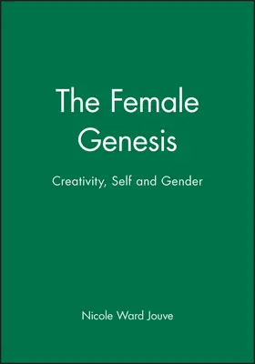 Jouve |  The Female Genesis | Buch |  Sack Fachmedien
