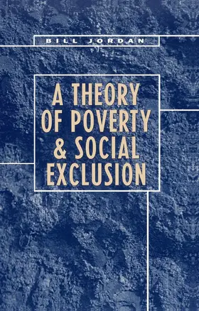 Jordan |  A Theory of Poverty and Social Exclusion | Buch |  Sack Fachmedien